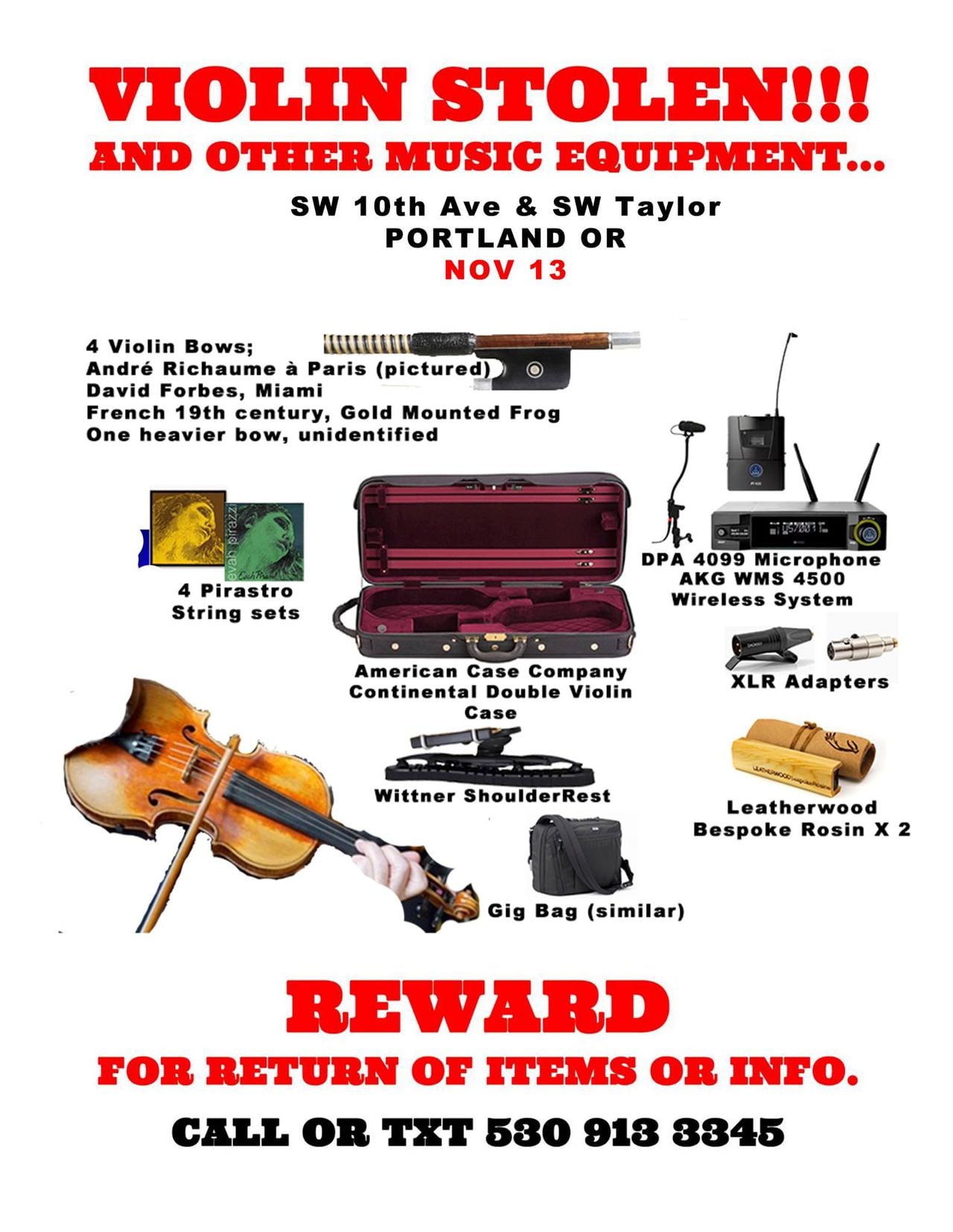 A flyer shows a picture of a violin and other musical equipment. It reads "VIOLIN STOLEN!!!" and lists a number to call or text: 530-913-3345.